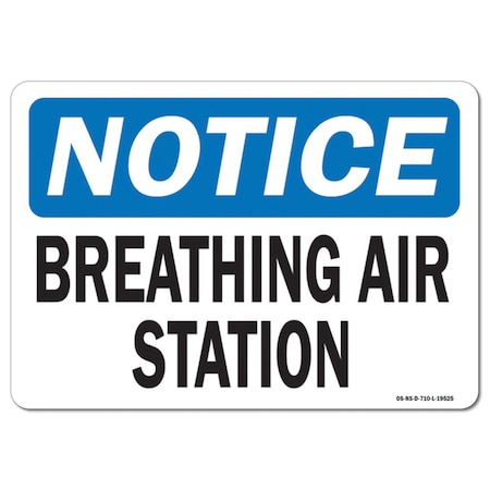 Signmission OSHA Notice Sign, Breathing Air Station, 14in X 10in Rigid Plastic, 10" W, 14" L, Landscape OS-NS-P-1014-L-19525